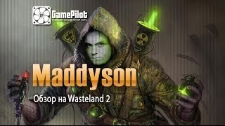 Maddyson обзор на Wasteland 2 [upl. by Zosema560]