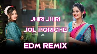 Jhiri Jhiri Jol Poriche EDM Remix  Dj Ah Remix [upl. by Alicirp]