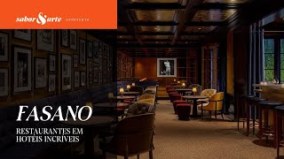 Fasano  Restaurantes em Hotéis Incríveis T1 E02 [upl. by Ader712]