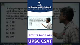 Profits and Loss Master UPSC CSAT Concepts  abhimanu IAS  Quant ProfitsAndLoss [upl. by Race]