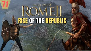 LA HISTORIA DE ROMA EN ORDEN CRONOLÓGICO  TOTAL WAR ROME II  RISE OF THE REPUBLIC  CAMPAÑA Ep71 [upl. by Melisandra]