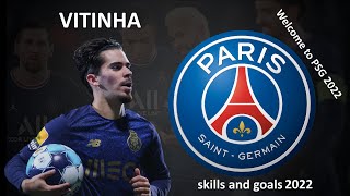 Vitinha  Welcome to PSG 2022  skills and goals 2022 [upl. by Anitselec447]