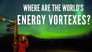 ENERGY VORTEXES Around the World [upl. by Ahcorb911]