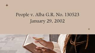 GR No 130523 People v Alba Case Digest Audio [upl. by Nimsay]