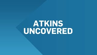 Atkins Uncovered 8 Essentials You Didnt Know To Expect From a Graduate Scheme [upl. by Pincince]