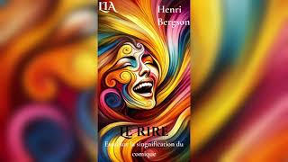 Henri Bergson  Le rire  Chapitre 1  Partie 3  Livre Audio Gratuit [upl. by Ialocin]