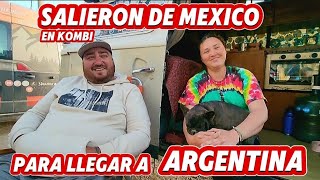 🇲🇽 MEXICANOS dejan todo para VIVIR VIAJANDO camino a la ARGENTINA 🇦🇷 [upl. by Accem]