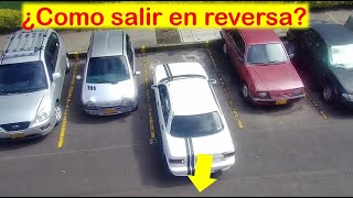 Como SALIR EN REVERSA de estacionamiento en 90° o batería [upl. by Geddes]