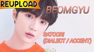 Beomgyu Satoori Dialect Accent from Daegu Compilation  투모로우바이투게더 최범규 사투리 [upl. by Itsur]