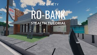 Roblox Notoriety  How to stealth RO  BANK [upl. by Denten]