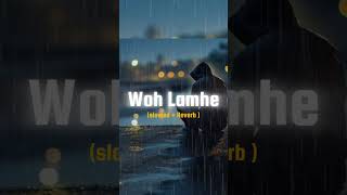 WOH LAMHE Slowed ReverbLofiAtif Aslam  Sourav Verma Concert hall viral song [upl. by Rimhsak]