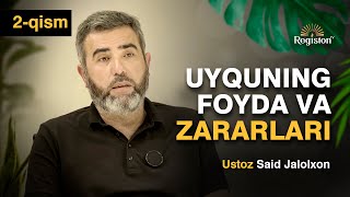 Uyquning foyda va zararlari  Ustoz Said Jalolxon  ‪‪‪REGISTONTV registontv [upl. by Dimphia454]