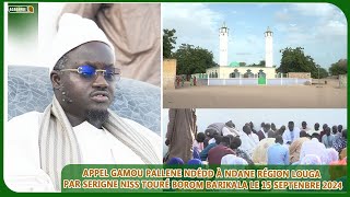 Appel Gamou Pallene Ndédd à Ndane Région Louga par S Niss Touré Borom Barikala le 15 Septembre 2024 [upl. by Yengac]