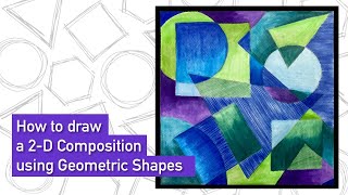 How to draw a 2D Composition using Geometric Shapes  5 Tips to make a Good Composition [upl. by Gnat]