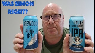 Brewdog Punk IPA Vs Aldi Anti Establishment and a mention of Real Ale Daft Beer [upl. by Amihc361]