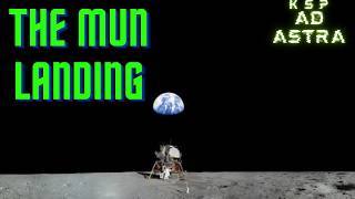 The First Mun Landing KSP AD ASTRA Ep3 [upl. by Leunam975]