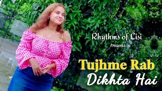 Tujhme Rab Dikhta Hai  Emotional Hindi Song  Rab Ne Bana Di Jodi  Rhythms of Lisi [upl. by Haerb285]