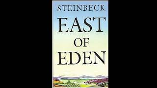 East of Eden by John Steinbeck Full Audiobook [upl. by Ydaf]