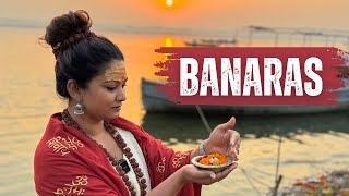 Banaras  Untold Stories  My Journey from Kailash Mansarovar to Kashi  5 Days in Varanasi  Vlog [upl. by Jessica]