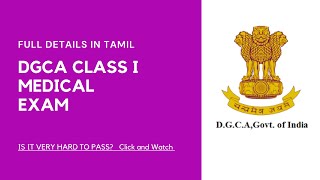 DGCA Class 1 Medical Exam  Full details in Tamil  Dilshan Tamil Aviation [upl. by Zarla]