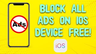 Best iOS 162 Adblocker  How to Get Adblock for an iPhone BLOCK ALL ADS [upl. by Adali759]