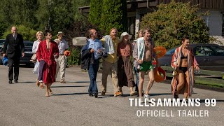 TILLSAMMANS 99  Officiell Trailer  Biopremiär 13 oktober [upl. by Jeffcott]