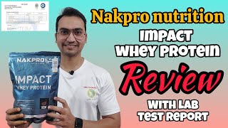 Nakpro nutrition Impact whey protein review with lab test reportNakpronutritionwheyprotein [upl. by Peltz387]