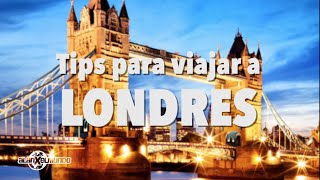 Tips para viajar Londres  Inglaterra 1 [upl. by Marlena852]