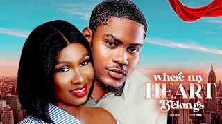 WHERE MY HEARTS BELONGS  SONIA UCHE CLINTON JOSHUA MAURICE SAM LATEST NIGERIAN MOVIE [upl. by Alane]