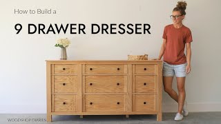 How to Build a 9 Drawer Dresser  And Why 9 Drawers are Better Than 6 [upl. by Peer]