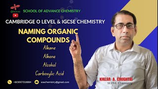 Naming organic compounds  Alkane Alkene Alcohol amp Carboxylic acid for O Level amp IGCSE Students [upl. by Mya]