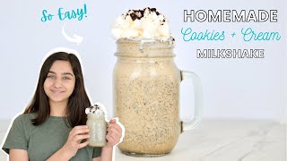 HOMEMADE COOKIES AND CREAM MILKSHAKE [upl. by Dahlstrom]