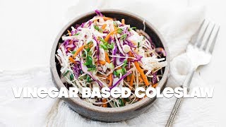 Vinegar Based Coleslaw Recipe [upl. by Michael]