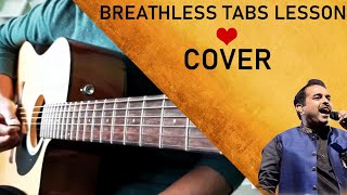 BREATHLESS SONG GUITAR LEAD LESSON  SHANKAR MAHADEVAN  BREATHLESS SONG GUITAR COVER [upl. by Aruam512]