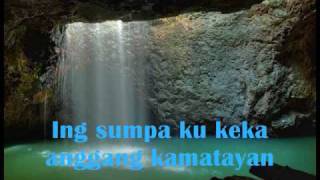 Kapampangan Song Ika Ing Lugud Ku [upl. by Rennold]