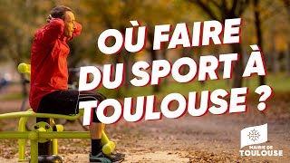 Où faire du sport à Toulouse  Découvrez les parcours forme de la Mairie de Toulouse [upl. by Anoerb]