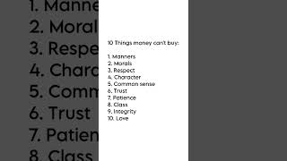 10 things money cant buy fyp [upl. by Eilema296]