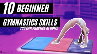 10 Beginner Gymnastics Skills You Can Practice at Home [upl. by Zehcnas716]