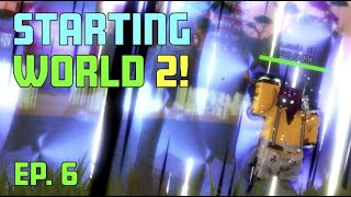 WORLD 2 Grind Has BEGUN SOLO Legends ReWritten EP 6 [upl. by Atnauq343]