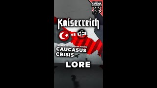 Kaiserreich Lore  Caucasus War  Ottomans vs Germany Central Powers Collapse history hoi4 ww2 [upl. by Havard]