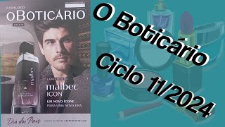 Revista O Boticário ciclo 112024  Lançamento do Malbec Icon  Cheiro e Dinheiro [upl. by Aikem595]