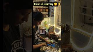 Mini vlog46 Mushroom pepper dry recipe in my balanced meals mushroomrecipe pepperfry [upl. by Tera]