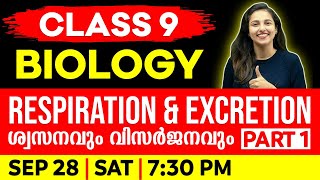 Class 9 Biology  Respiration And Excretion  ശ്വസനവും വിസർജനവും  Part 1 Exam Winner Class 9 [upl. by Kahn]