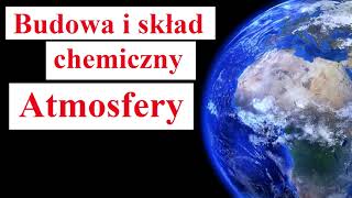 Budowa i skład chemiczny Atmosfery  geografia [upl. by Henriques903]