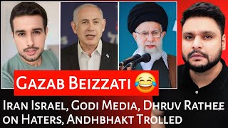 Iran Israel  Godi Media  Dhruv Rathee  Andhbhakt  Mr Reaction Wala [upl. by Weingarten]