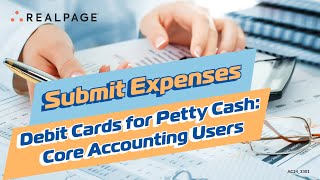 Submit Expenses in Accounting for Debit Cards for Petty Cash [upl. by Romie]