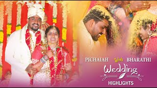 PICHAIAH amp BARATHI WEDDING HIGHLIGHTS  SAI HARSHA PHOTOGRAPHY 7386812301 [upl. by Hussein]