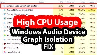 Windows Audio Device Graph Isolation Fix  High CPU Usage [upl. by Wilburn280]