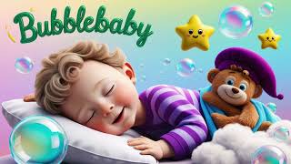 30 Min Baby Bedtime Lullabies ♥ Calmly Into the Night  BubbleBabyNurseryRhymes [upl. by Htir]