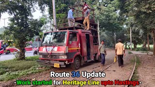 Route 36 Update  Overhead Work at Maidan  Tram Talks 33 [upl. by Barnebas]